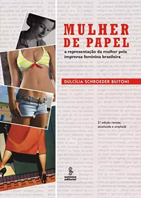 Couverture du produit · Mulher De Papel. A Representação Da Mulher Na Imprensa Feminina Brasileira (Em Portuguese do Brasil)