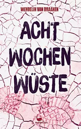 Couverture du produit · Acht Wochen Wüste