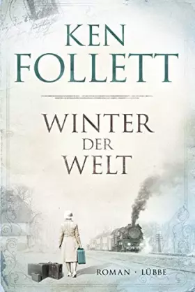 Couverture du produit · Winter der Welt: Die Jahrhundert-Saga. Roman