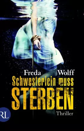 Couverture du produit · Schwesterlein muss sterben: Thriller (Merette Schulman, Band 1)