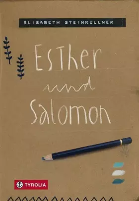 Couverture du produit · Esther und Salomon: Zwei Jugendliche, zwei Lebenswelten, die erste große Liebe. Außergewöhnlich gestaltet mit Polaroids und Ill