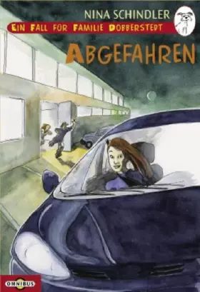 Couverture du produit · Ein Fall für Familie Dobberstedt - Abgefahren: Band 3