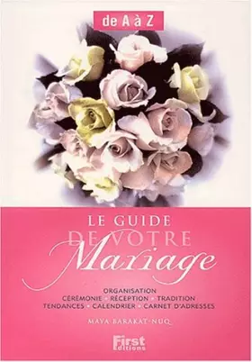 Couverture du produit · Le Guide de votre mariage de A à Z