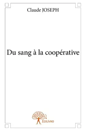 Couverture du produit · Du sang à la coopérative