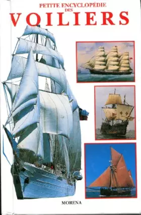 Couverture du produit · Voiliers, petite encyclopédie