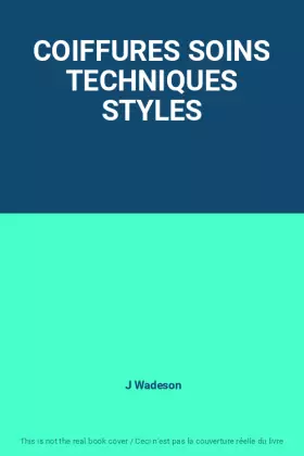 Couverture du produit · COIFFURES SOINS TECHNIQUES STYLES