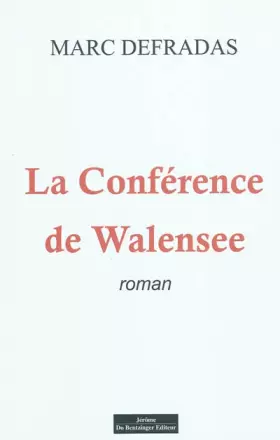 Couverture du produit · La Conférence de Walensee