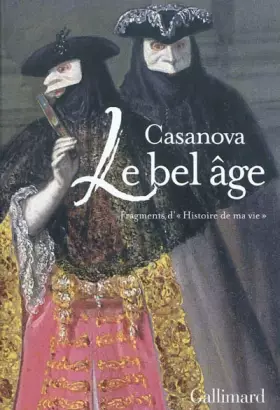 Couverture du produit · Le bel âge: Fragments d'«Histoire de ma vie»