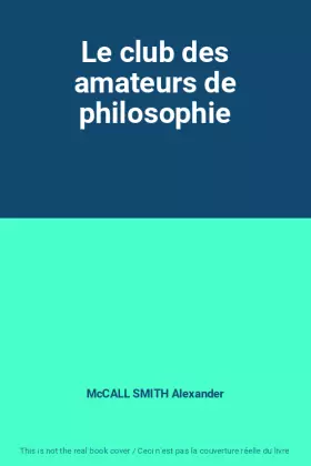 Couverture du produit · Le club des amateurs de philosophie