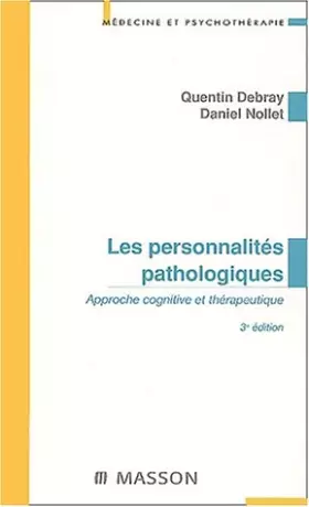 Couverture du produit · Les personnalités pathologiques.: Approche cognitive et thérapeutique, 3ème édition