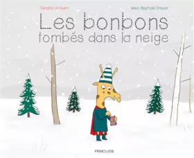 Couverture du produit · Les bonbons tombés dans la neige