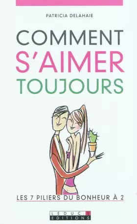 Couverture du produit · Comment s'aimer toujours ?