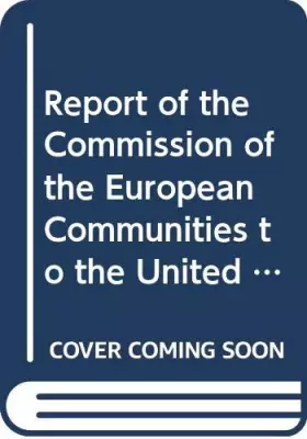 Couverture du produit · Report of the Commission of the European Communities to the United Nations Conference on Environment and Development: Rio De Ja