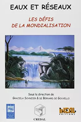Couverture du produit · Eaux et réseaux : Les défis de la mondialisation