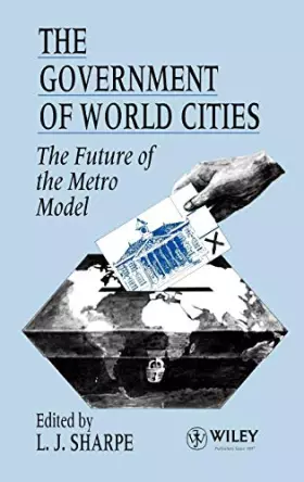 Couverture du produit · The Government of World Cities: The Future of the Metro Model