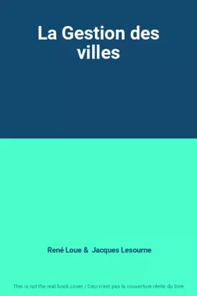 Couverture du produit · La Gestion des villes