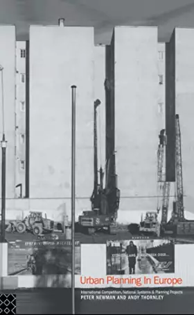 Couverture du produit · Urban Planning in Europe: International Competition, National Systems and Planning Projects