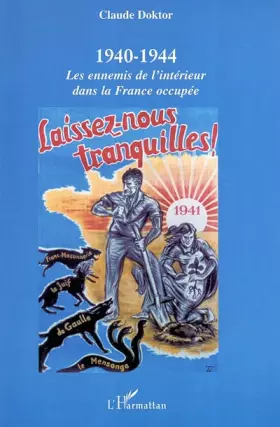 Couverture du produit · 1940-1944 : les ennemis de l'intérieur dans la France occupée