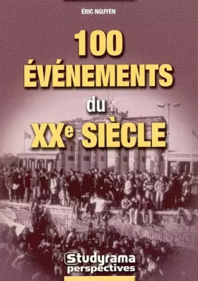 Couverture du produit · 100 Evénements du XXe siècle