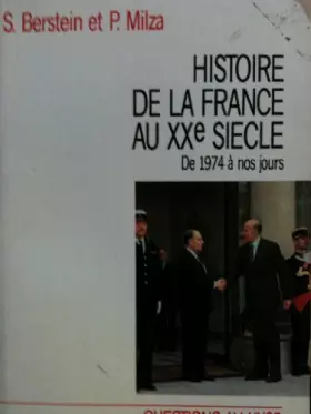 Couverture du produit · HISTOIRE DE LA FRANCE AU XXème SIECLE. : Tome 5, 1974 à nos jours