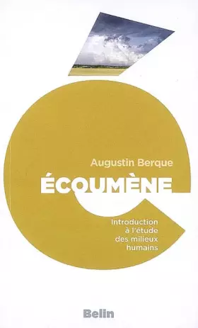 Couverture du produit · Ecoumène: Introduction à l'étude des milieux humains