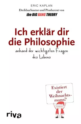 Couverture du produit · Ich erklär dir die Philosophie: anhand der wichtigsten Fragen des Lebens