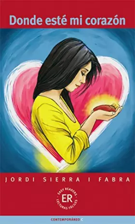 Couverture du produit · Donde esté mi corazón: Spanische Lektüre für das 4., 5. und 6. Lernjahr. Mit Annotationen (Easy Readers (Spanisch))