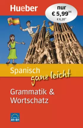 Couverture du produit · Spanisch ganz leicht Grammatik & Wortschatz: Buch