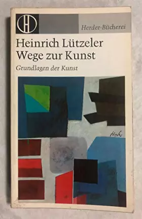 Couverture du produit · Wege zur Kunst: Grundlagen der Kunst