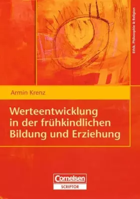 Couverture du produit · Werteentwicklung in der frühkindlichen Bildung und Erziehung