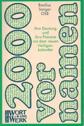 Couverture du produit · 2000 Vornamen - Ihre Deutung und ihre Patrone mit dem neuen Heiligenkalender