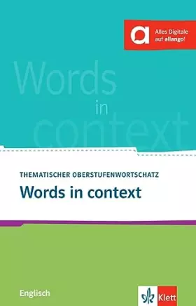 Couverture du produit · Words in context: Thematischer Oberstufenwortschatz Englisch. Buch (3. Ausgabe)