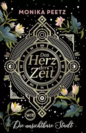 Couverture du produit · Das Herz der Zeit: Die unsichtbare Stadt: Zeitreise-Roman
