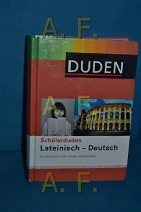 Couverture du produit · Schülerduden Lateinisch - Deutsch: Ein Wörterbuch für Schule und Studium