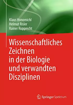 Couverture du produit · Wissenschaftliches Zeichnen in der Biologie und Verwandten Disziplinen (German Edition)