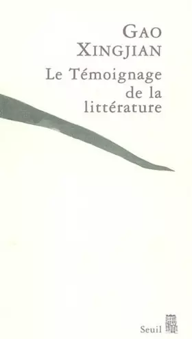 Couverture du produit · Le Témoignage de la littérature