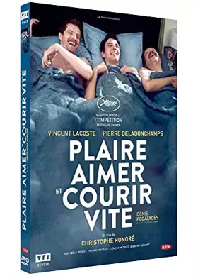 Couverture du produit · Plaire, Aimer et Courir Vite
