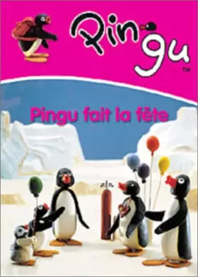 Couverture du produit · Pingu-Vol.3 : Pingu fait la fete