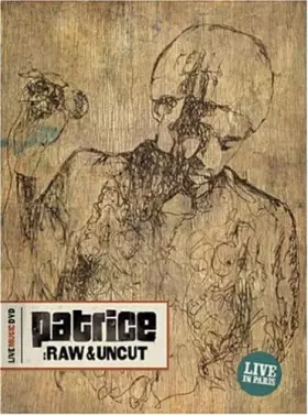 Couverture du produit · Patrice : Raw & uncut, live au Zénith de Paris