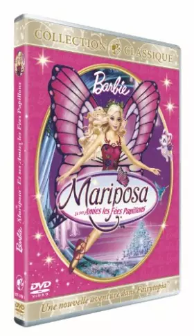 Couverture du produit · Barbie-Mariposa et Ses amies Les Fées Papillons