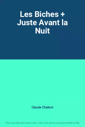 Couverture du produit · Les Biches + Juste Avant la Nuit
