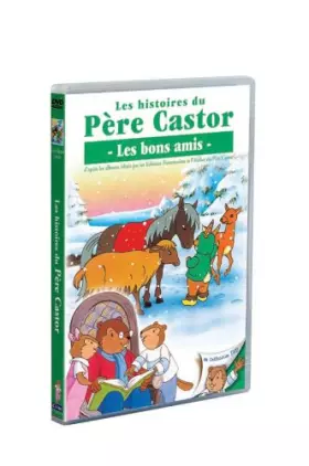 Couverture du produit · Les Histoires du Père Castor-1/26-Les Bons Amis