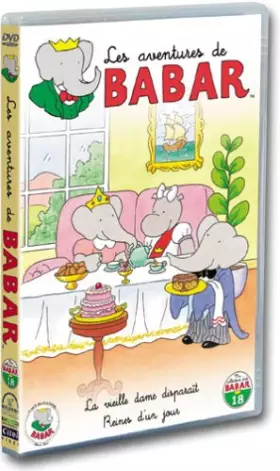 Couverture du produit · Les Aventures de Babar : Reines d'un jour / La Vieille dame disparait (+ 4 comptines)