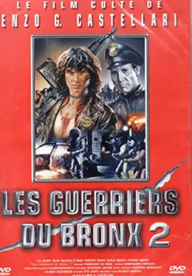 Couverture du produit · Les Guerriers du Bronx 2