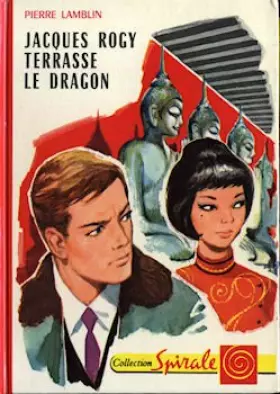 Couverture du produit · Jacques Rogy terrasse le dragon