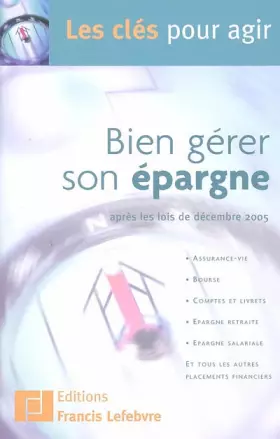 Couverture du produit · Bien gérer son épargne : Après les lois de décembre 2005
