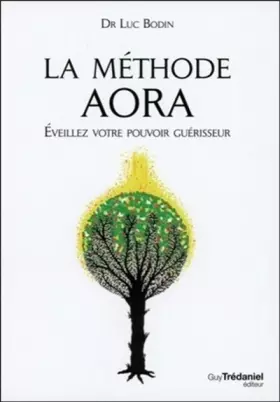 Couverture du produit · La méthode Aora : Éveillez votre pouvoir guérisseur
