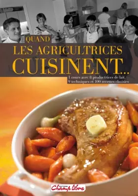 Couverture du produit · Quand les agricultrices cuisinent