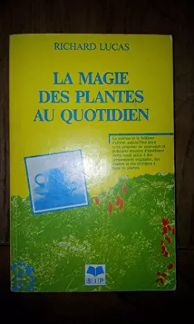 Couverture du produit · La magie des plantes au quotidien.