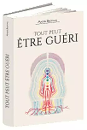 Couverture du produit · Tout peut être guéri